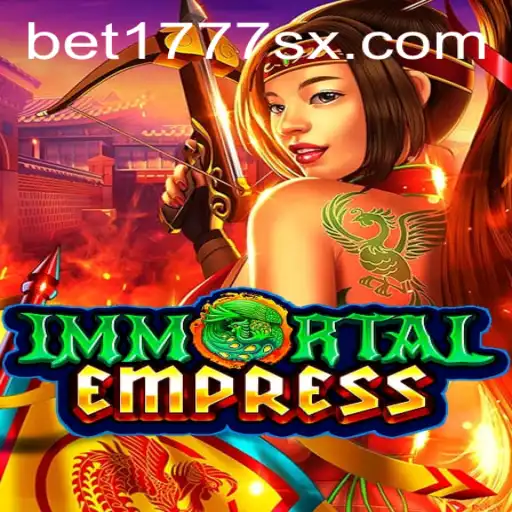 ImmortalEmpress: Unveiling the Epic Journey of the 1777sx Realm