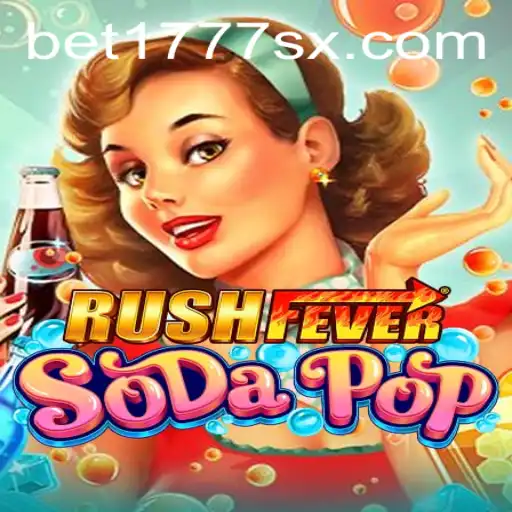 The Exciting World of RushFeverSodaPop: A Complete Guide